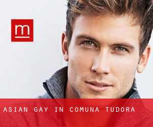 Asian gay in Comuna Tudora