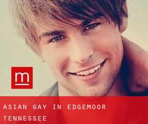 Asian gay in Edgemoor (Tennessee)