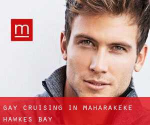 Gay cruising in Maharakeke (Hawke's Bay)