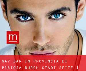 gay Bar in Provincia di Pistoia durch stadt - Seite 1