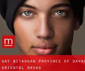 gay Bitaogan (Province of Davao Oriental, Davao)