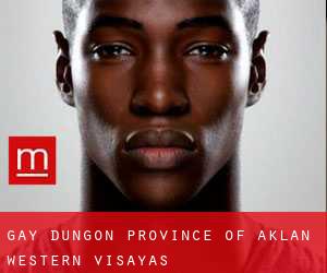 gay Dungon (Province of Aklan, Western Visayas)