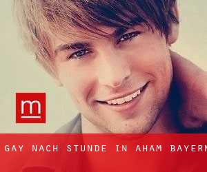 gay Nach-Stunde in Aham (Bayern)