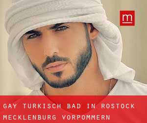 gay Türkisch Bad in Rostock (Mecklenburg-Vorpommern)