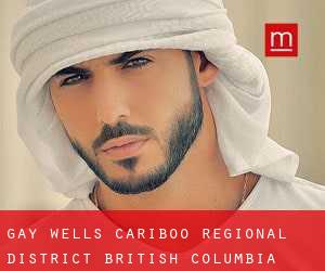 gay Wells (Cariboo Regional District, British Columbia)