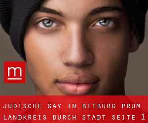 Jüdische gay in Bitburg-Prüm Landkreis durch stadt - Seite 1