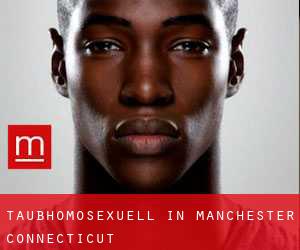 Taubhomosexuell in Manchester (Connecticut)