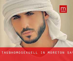 Taubhomosexuell in Moreton Say