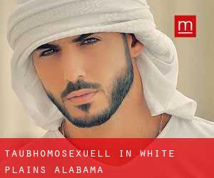 Taubhomosexuell in White Plains (Alabama)